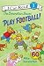 The Berenstain Bears Play F...