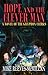 Hope and the Clever Man: A ...