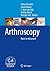Arthroscopy: Basic to Advanced
