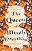 The Queen of Bloody Everything