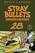 Stray Bullets: Sunshine & Roses #28