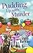 Pudding Up With Murder by Julia Buckley