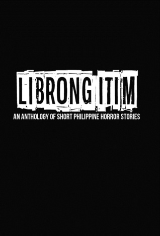Librong Itim Vol. 3: An Anthology of Short Philippine Horror Stories