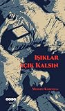 Işıklar Açık Kalsın