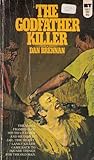 The Godfather Killer by Dan Brennan