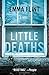 Little Deaths by Emma Flint