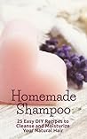 Homemade Shampoo by B. CliShea