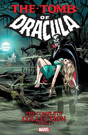 Tomb of Dracula: The Complete Collection Vol. 1 (Kindle Edition)