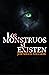 Los Monstruos Sí Existen