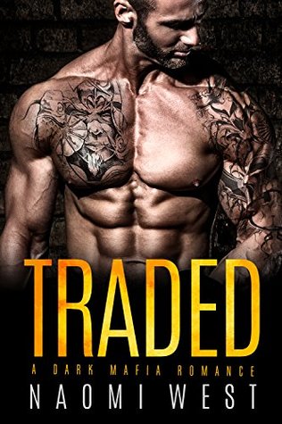 Traded (Nowak Family Mafia #1)