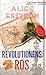 Revolutionens Ros by Alice Ekström