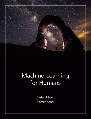 Machine Learning for Humans (ebook)