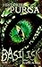 Basilisk: A Histories Of Pu...