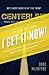 I Get It Now!: A Guide to T...