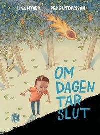 Om dagen tar slut (Hardcover)