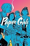 Paper Girls 1 by Brian K. Vaughan