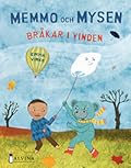 Memmo och Mysen bråkar i vinden