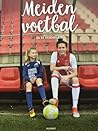 Meidenvoetbal in 14 verhalen by Annemarie Postma