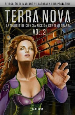 Terra Nova vol. 2. Antología de ciencia ficción contemporánea (Terra Nova, #2)