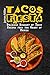 Tacos Fiesta: Delicious Bou...