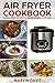 Air Fryer Cookbook by Marvin Davis