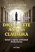 Diciassette anni di clausur...