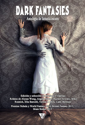 Portada de Dark Fantasies. Antología de Fantasía Oscura, Terror y Horror internacional, de Mariano Villarreal