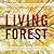 The Living Forest by Robert    Llewellyn