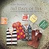 363 Days of Tea by Ruby Silvious