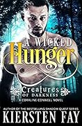 A Wicked Hunger
