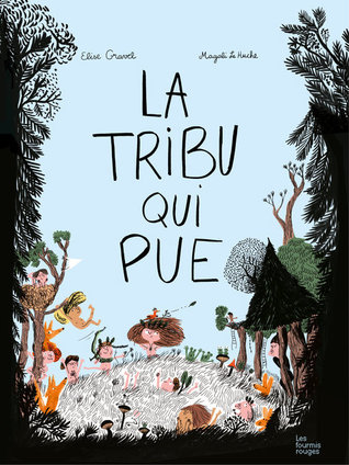 La Tribu qui pue (Hardcover)
