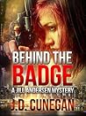 Behind the Badge (Jill Andersen, #3)