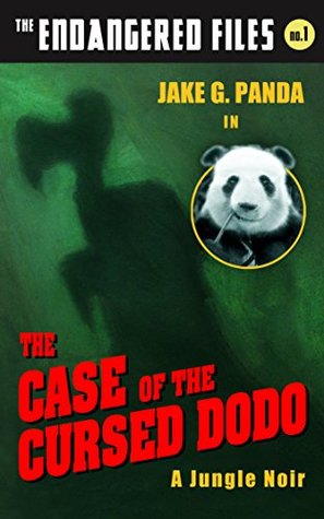 The Case of the Cursed Dodo (The Endangered Files #1)