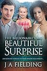 The Billionaire's Big Beautiful Surprise (Big And Beautiful #3) The Billionaire's Big Beautiful Surprise (Big And Beautiful #3)