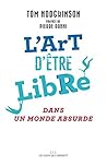 L'art d'être libr...