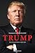 Trump: Vita di un presidente contro tutti