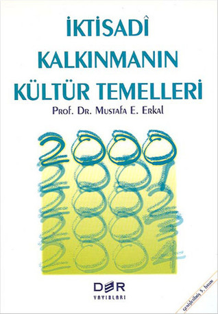 İktisadi Kalkınmanın Kültür Temelleri