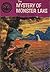 The Mystery of Monster Lake by David Gammon