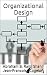 Organizational Design (Beha...
