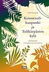 Keinutuolikaupunki ja Tulikärpästen kylä : harharetkiä Latinalaisessa Amerikassa