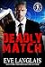Deadly Match (Bad Boy Inc. #3)