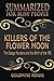Summary: Killers of the Flo...
