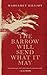 The Barrow Will Send What it May by Margaret Killjoy