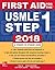 First Aid for the USMLE Step 1 2018 by Tao Le First Aid for the USMLE Step 1 2018 by Tao Le