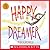 Happy Dreamer by Peter H. Reynolds