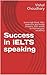 Success at IELTS speaking t...
