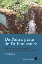 Dall'altra parte dell'affumicatore
