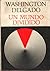 El Mundo Dividido de Washington Delgado (1950-1970)