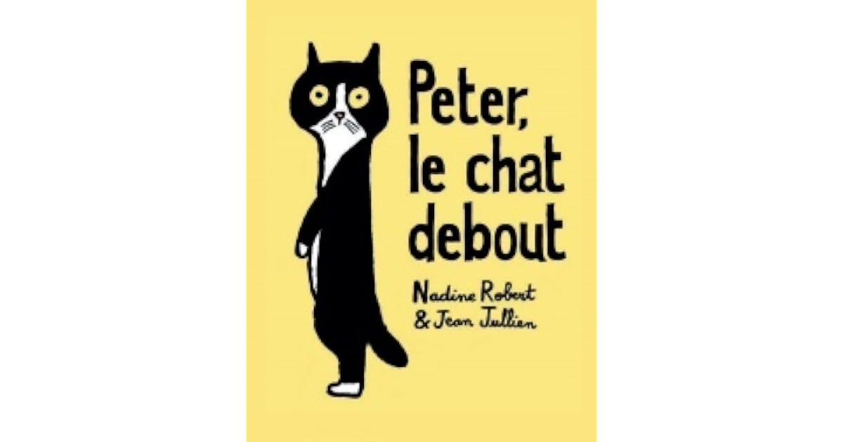 Peter Le Chat Debout By Nadine Robert