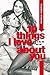 10 Things I Love About You:...